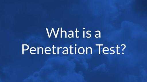 What is a Penetration test?