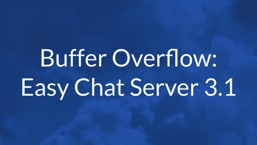 Discover Buffer Overflow - Easy Chat Server ready for OSCP 