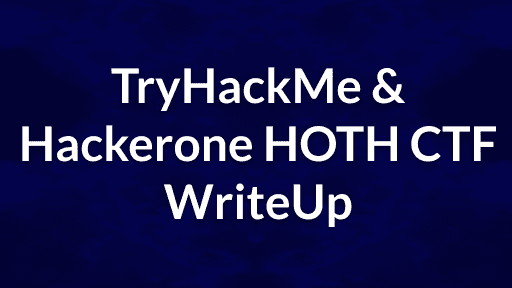 TryHackMe X HackerOne CTF WriteUp (Hacker Of The Hill)